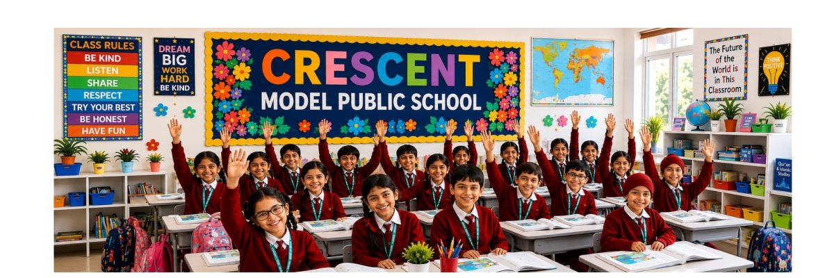 Banner : CRESCENT MODEL PUBLIC SCHOOL